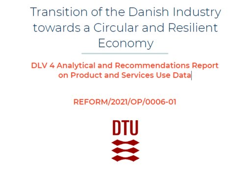 Transition of the Danish Industry towards a Circular and Resilient Economy: Analytical and Recommendations Report on Product and Services Use Data