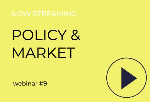 Webinar #9: Policy & Market